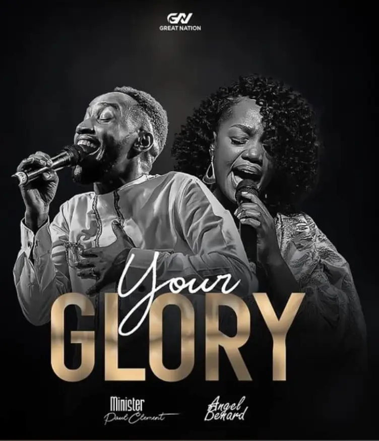 Paul Clement Ft. Angel Benard – Your Glory